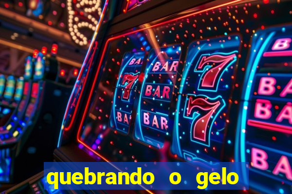 quebrando o gelo livro pdf hanna
